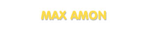 Der Vorname Max Amon